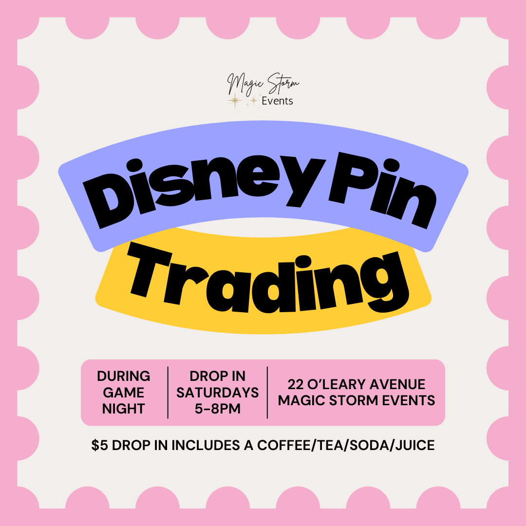 Disney Pin Trading - Saturday (during Game Night)