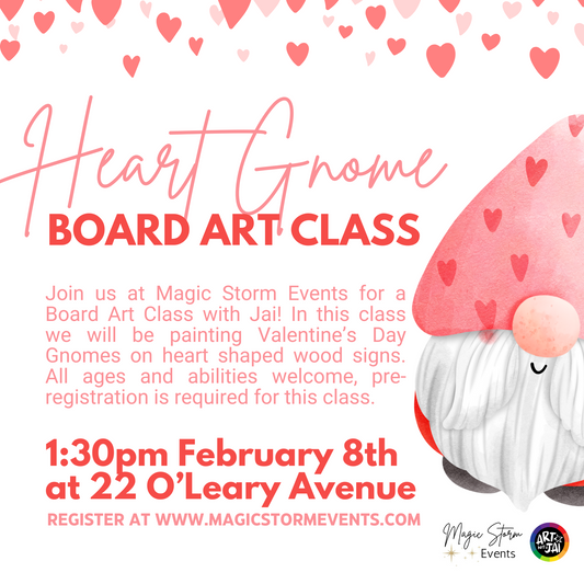 Valentine Gnome Heart Board Art Class - February 8th, 2025