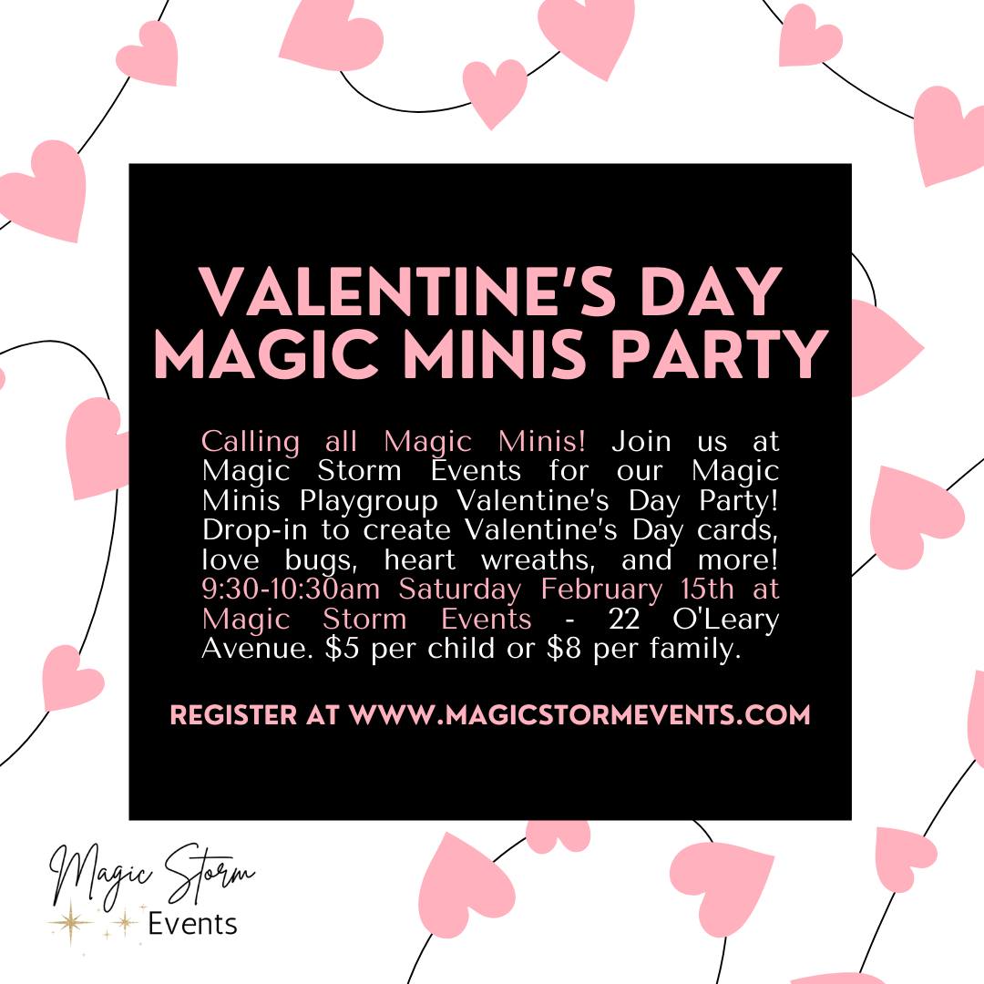 Magic Minis Playgroup Valentine's Day Party February 15th, 2025