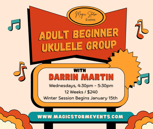 Adult Beginner Ukulele Group Lessons with Darrin Martin